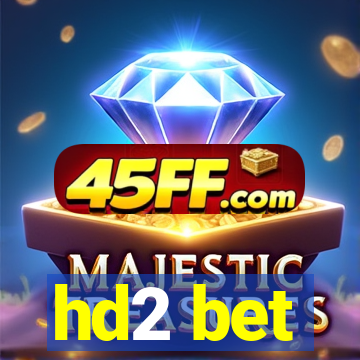 hd2 bet